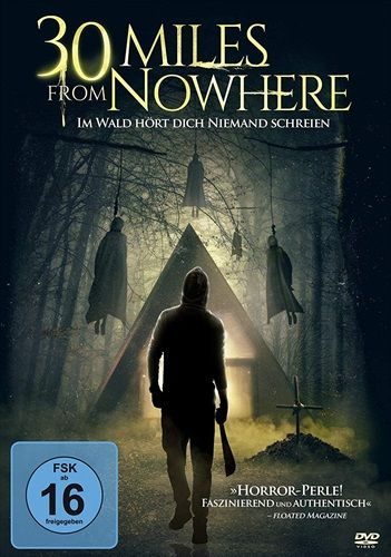 30 Miles from Nowhere - Im Wald hört dich niemand schreien (DE)