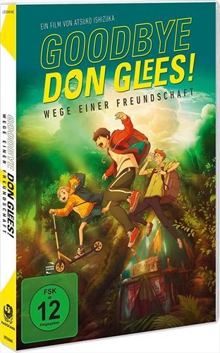 Goodbye, Don Glees! - Wege einer Freundschaft (DE)