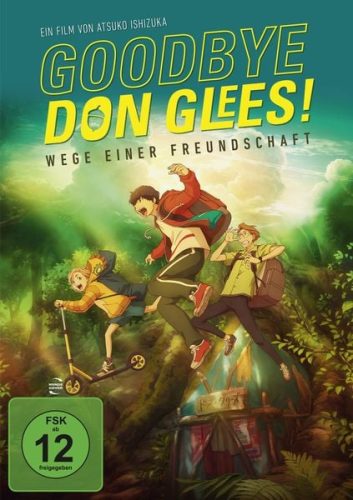undefined, Goodbye, Don Glees! - Wege einer Freundschaft (DE)