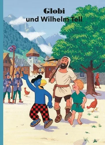 undefined, Globi Verlag Bilderbuch Globi und Wilhelm Tell