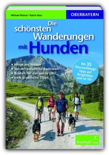 Frischluftedition, Frischluftedition Die schönsten Wanderungen mit Hunden