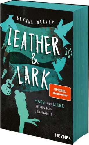 undefined, ?Leather & Lark ? Hass und Liebe liegen nah beieinander? von Brynne Weaver