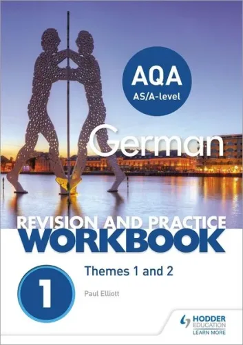 Hodder Education, AQA A-level German Revision and Practice Workbook