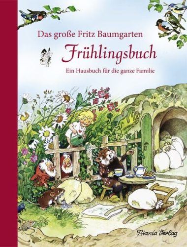 TITANIA, Titania, Unsere Neuheiten, Titania Das große Fritz Baumgarten Frühlingsbuch, Produkte & Wohnen