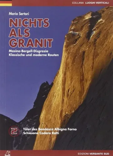 Versante Sud, Versante Sud Nichts Als Granit Band 2