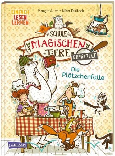 Carlsen Verlag, Die Schule der magischen Tiere - Die Plätzchenfalle