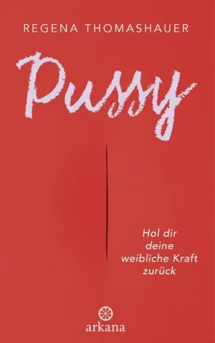 Regena-Thomashauer, Regena-Thomashauer - Pussy Buch