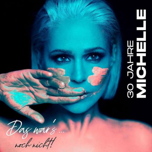 undefined, 30 Jahre Michelle - Das war's...noch nicht!