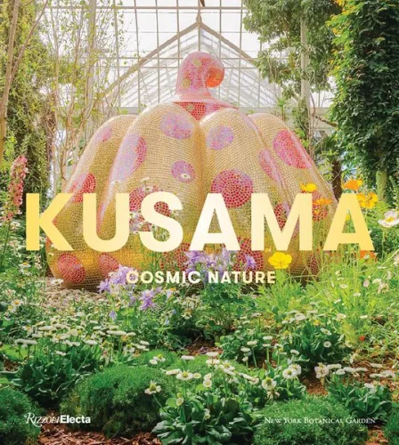 Rizzoli US, Kusama: Cosmic Nature