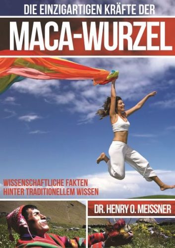 undefined, Buch: Die einzigartigen Kräfte der Maca-Wurzel