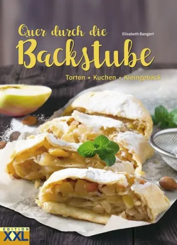 XXL, "XXL - ""Buch """"Quer durch die Backstube"""""""