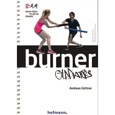 Hofmann-Verlag, Burner Gladiators