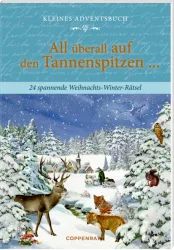 COPPENRATH Kleines Adventsbuch 64635 All &uuml;berall auf den Tannenspi