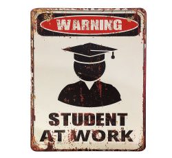 Blechschild WARNING - STUDENT AT WORK Vintage Bitte nicht stören 25x20cm