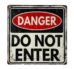Blechschild DANGER DO NOT ENTER Dekoschild Vintage Betreten verboten 30x30cm