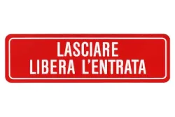 Schild Lasciare libera l'entra | 0.1 × 9.5 × 33 cm