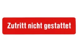 Schild Zutritt nicht gestattet | 0.1 × 5.8 × 24.5 cm