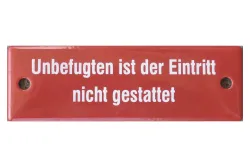 Münder Email Schild «Unbefugten…» Rot-Weiss | 13 × 0.5 × 4 cm