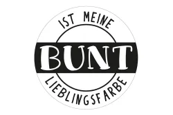 Rayher Label Bunt ist meine... | ⌀ 4.5 cm