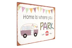 Metall Schild 35x26 cm Home is where you park it