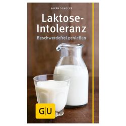 Buch: Laktoseintoleranz - Beschwerdefrei geniessen