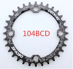 Deckas 104BCD Rundes schmales breites Kettenblatt MTB Mountainbike Fahrrad 104BCD 32T 34T 36T 38T Kurbelgarnitur Zahnplatte Teile 104 BCD