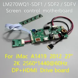 LM270WQ1-SDF1 SDF2 SDFV Stick Board Für iMac A1419 27 Zoll Screen Control Motherboard 2K 2560*1440 DP HDMI Eingang display Monitor