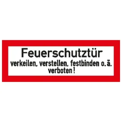 SafetyMarking 21.2554 Hinweisschild Brandschutztür verkeilen, verstellen, festbinden oder ähnliches verboten Folie