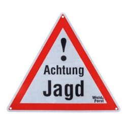 Wald & Forst Warnschild – Achtung Jagd