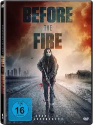 Before the Fire - Angst ist ansteckend (DE)