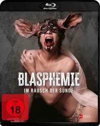 Blasphemie - Im Rausch der Sünde (DE)