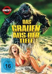 Das Grauen aus der Tiefe - Uncut (DE)