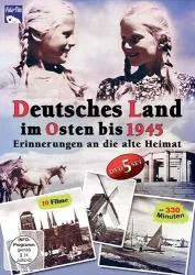 Deutsches Land im Osten bis 1945 (DE)