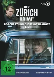 Der Zürich Krimi: Borchert und die Stadt in Angst Teil 1 (Folge 20)