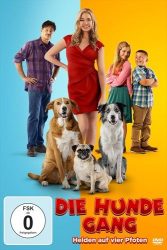Die Hunde-Gang - Helden auf vier Pfoten (DE)