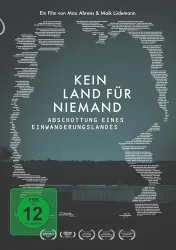 Kein Land für Niemand - Abschottung (DE)
