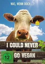 I Could Never Go Vegan (DE)