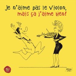 Je n'aime pas le violon, mais ça j'aime bien !