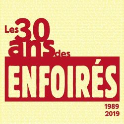 Les 30 ans des Enfoirés 1989 2019  3CD+1DVD+Shirt