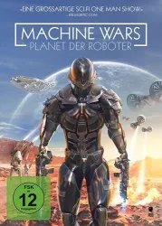 Machine Wars - Planet der Roboter (DE)