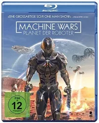 Machine Wars - Planet der Roboter - BR (DE)