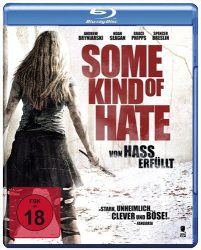 Some Kind of Hate: Von Hass erfüllt - BR (DE)