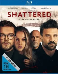 Shattered - Gefährliche Affäre - BR (DE)