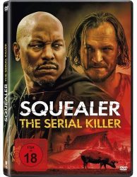 Squealer - The Serial Killer (DE)