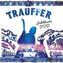 Trauffer - die Jubiläums DVD