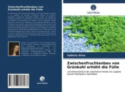 Zwischenfruchtanbau von Grünkohl erhöht die Fülle