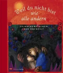 Weil du nicht bist wie alle andern