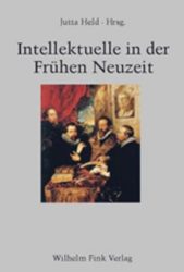 Intellektuelle in der Frühen Neuzeit