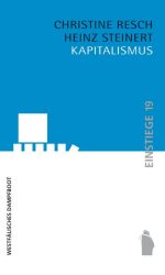 Kapitalismus: Porträt einer Produktionsweise