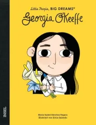Georgia O?Keeffe ? Little People, BIG DREAMS (Deutsche Ausgabe)